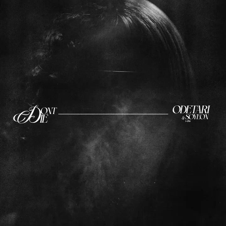 DON'T DIE (feat. SOYEON)